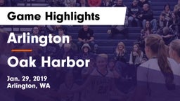 Arlington  vs Oak Harbor  Game Highlights - Jan. 29, 2019