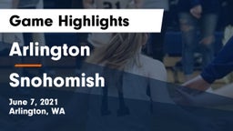 Arlington  vs Snohomish Game Highlights - June 7, 2021