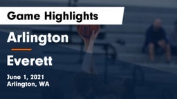 Arlington  vs Everett  Game Highlights - June 1, 2021