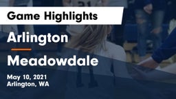 Arlington  vs Meadowdale  Game Highlights - May 10, 2021