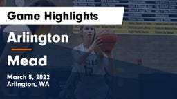 Arlington  vs Mead  Game Highlights - March 5, 2022