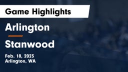 Arlington  vs Stanwood  Game Highlights - Feb. 18, 2023