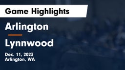 Arlington  vs Lynnwood  Game Highlights - Dec. 11, 2023