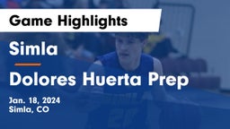 Simla  vs Dolores Huerta Prep  Game Highlights - Jan. 18, 2024