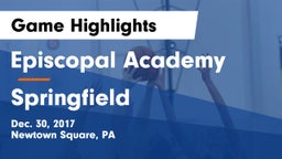 Episcopal Academy vs Springfield  Game Highlights - Dec. 30, 2017
