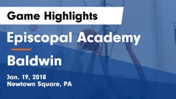 Episcopal Academy vs Baldwin Game Highlights - Jan. 19, 2018