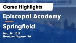 Episcopal Academy vs Springfield  Game Highlights - Dec. 28, 2019