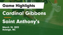 Cardinal Gibbons  vs Saint Anthony's Game Highlights - March 18, 2022