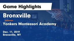 Bronxville  vs Yonkers Montessori Academy Game Highlights - Dec. 11, 2019