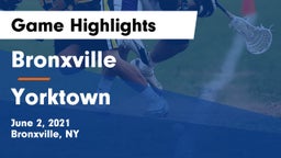 Bronxville  vs Yorktown  Game Highlights - June 2, 2021