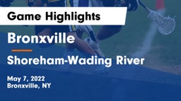 Bronxville  vs Shoreham-Wading River Game Highlights - May 7, 2022