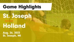 St. Joseph  vs Holland  Game Highlights - Aug. 26, 2023
