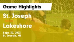 St. Joseph  vs Lakeshore  Game Highlights - Sept. 30, 2023