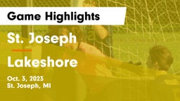 St. Joseph  vs Lakeshore  Game Highlights - Oct. 3, 2023