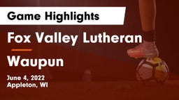 Fox Valley Lutheran  vs Waupun  Game Highlights - June 4, 2022