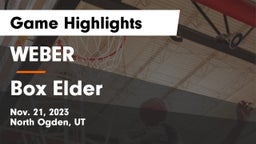 WEBER  vs Box Elder Game Highlights - Nov. 21, 2023