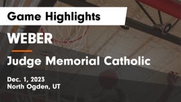 WEBER  vs Judge Memorial Catholic  Game Highlights - Dec. 1, 2023