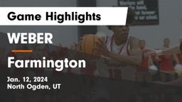 WEBER  vs Farmington  Game Highlights - Jan. 12, 2024