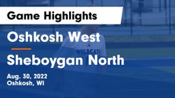 Oshkosh West  vs Sheboygan North  Game Highlights - Aug. 30, 2022