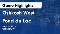 Oshkosh West  vs Fond du Lac  Game Highlights - Sept. 5, 2023