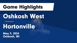 Oshkosh West  vs Hortonville  Game Highlights - May 9, 2024