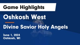 Oshkosh West  vs Divine Savior Holy Angels Game Highlights - June 1, 2024
