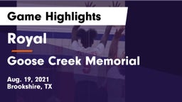 Royal  vs Goose Creek Memorial  Game Highlights - Aug. 19, 2021