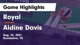 Royal  vs Aldine Davis  Game Highlights - Aug. 24, 2021
