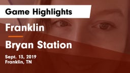 Franklin  vs Bryan Station  Game Highlights - Sept. 13, 2019
