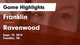 Franklin  vs Ravenwood  Game Highlights - Sept. 19, 2019