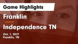 Franklin  vs Independence TN Game Highlights - Oct. 1, 2019