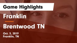 Franklin  vs Brentwood TN Game Highlights - Oct. 3, 2019