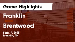 Franklin  vs Brentwood  Game Highlights - Sept. 7, 2023