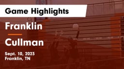 Franklin  vs Cullman  Game Highlights - Sept. 10, 2023