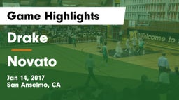 Drake  vs Novato Game Highlights - Jan 14, 2017