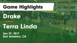 Drake  vs Terra Linda  Game Highlights - Jan 27, 2017