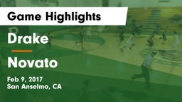 Drake  vs Novato Game Highlights - Feb 9, 2017