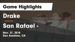 Drake  vs San Rafael  - Game Highlights - Nov. 27, 2018