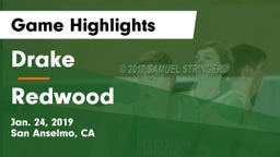 Drake  vs Redwood  Game Highlights - Jan. 24, 2019