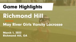 Richmond Hill  vs May River Girls Varsity Lacrosse Game Highlights - March 1, 2022