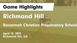 Richmond Hill  vs Savannah Christian Preparatory School Game Highlights - April 13, 2022