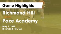 Richmond Hill  vs Pace Academy Game Highlights - May 3, 2022