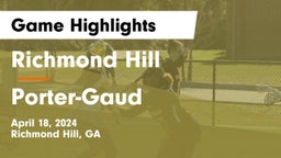 Richmond Hill  vs Porter-Gaud  Game Highlights - April 18, 2024
