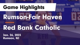 Rumson-Fair Haven  vs Red Bank Catholic  Game Highlights - Jan. 26, 2023