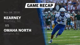 Recap: Kearney  vs. Omaha North  2016