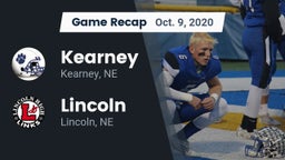 Recap: Kearney  vs. Lincoln  2020