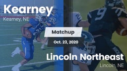Matchup: Kearney High vs. Lincoln Northeast  2020