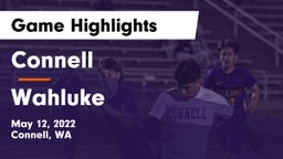 Connell  vs Wahluke  Game Highlights - May 12, 2022