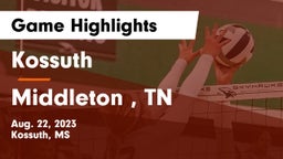 Kossuth  vs Middleton , TN Game Highlights - Aug. 22, 2023