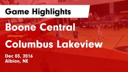 Boone Central  vs Columbus Lakeview  Game Highlights - Dec 03, 2016